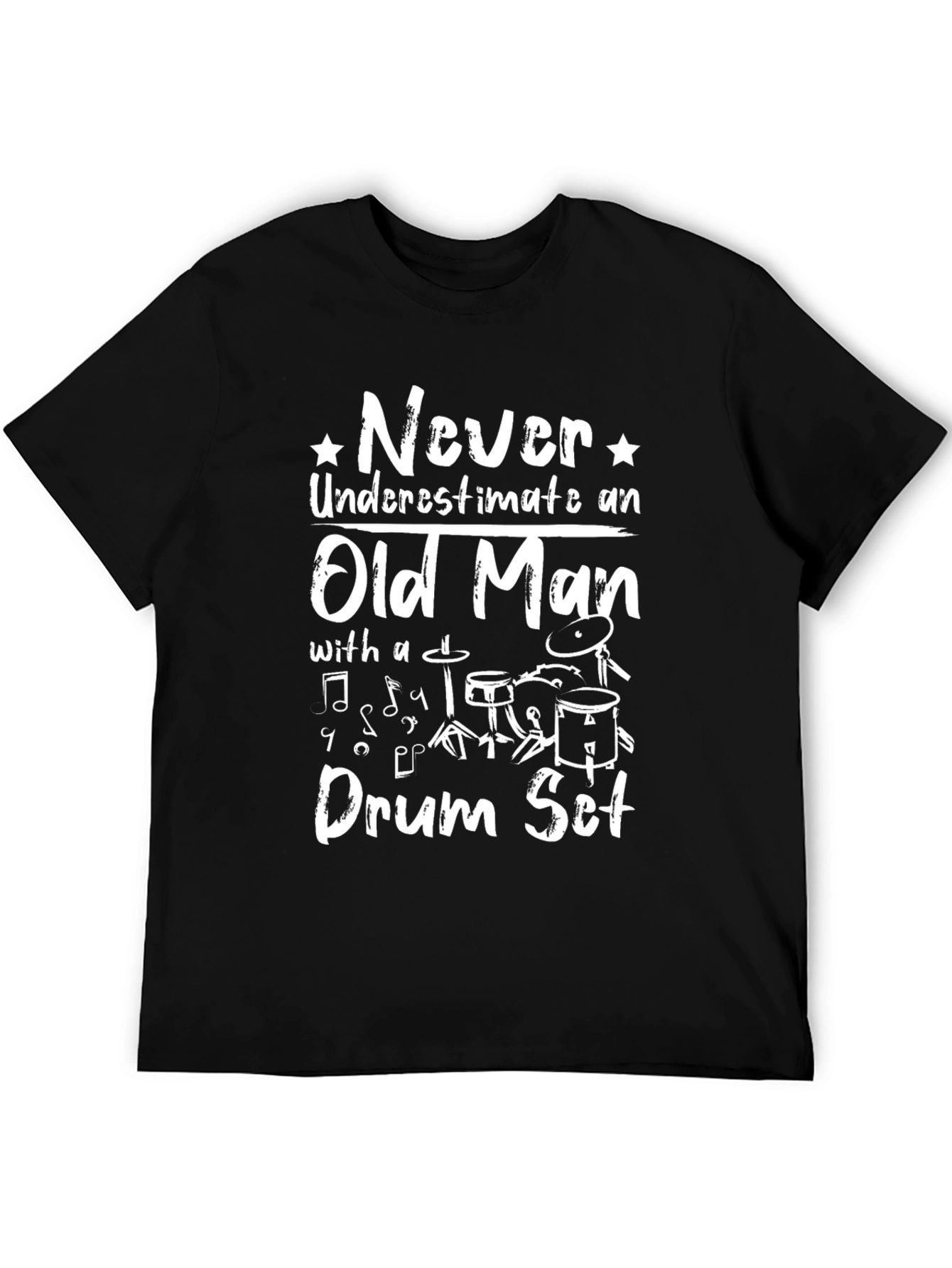 Never Underestimate an Old Man Drum Set T-Shirt