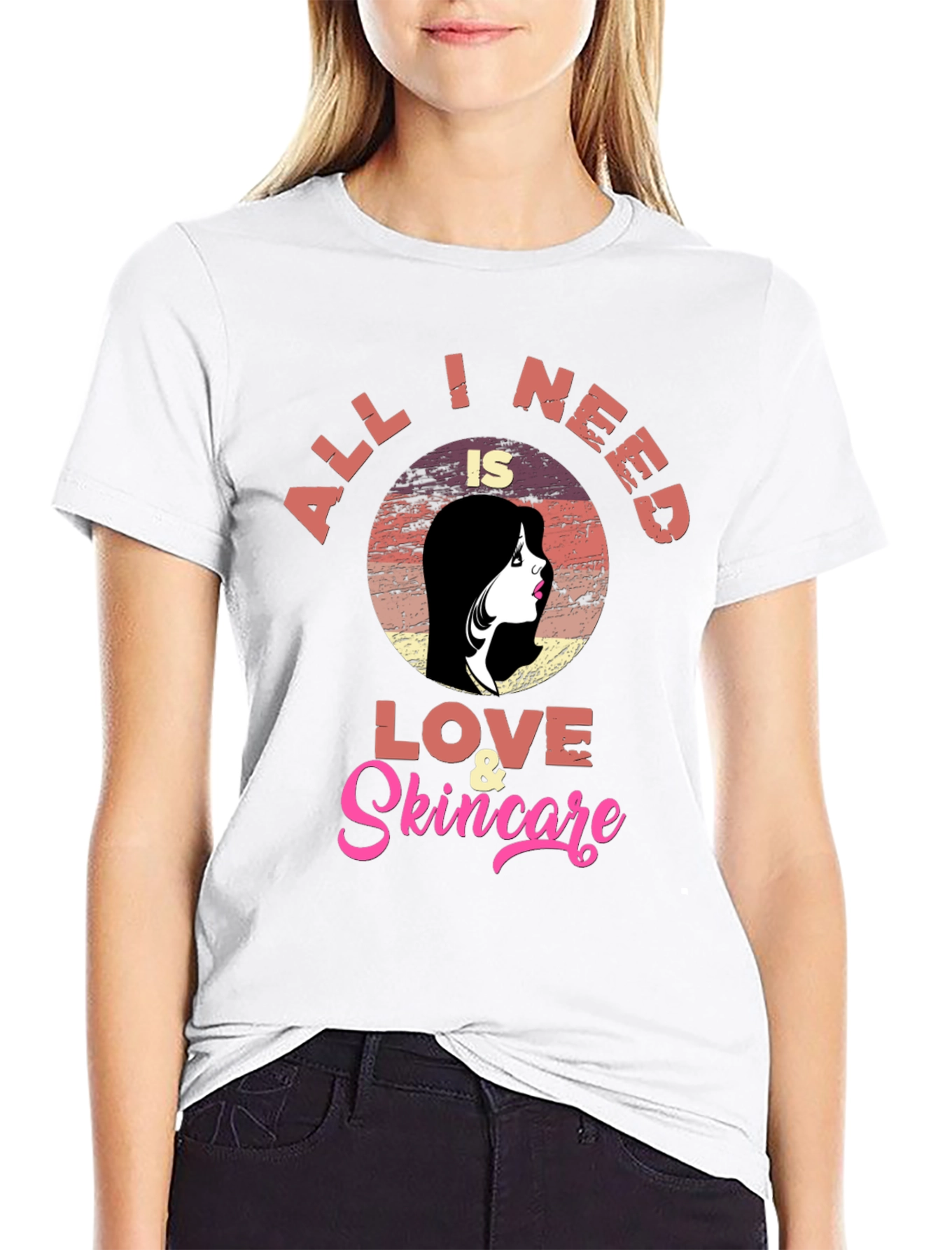 Love & Skincare T-Shirt - All I Need Tee