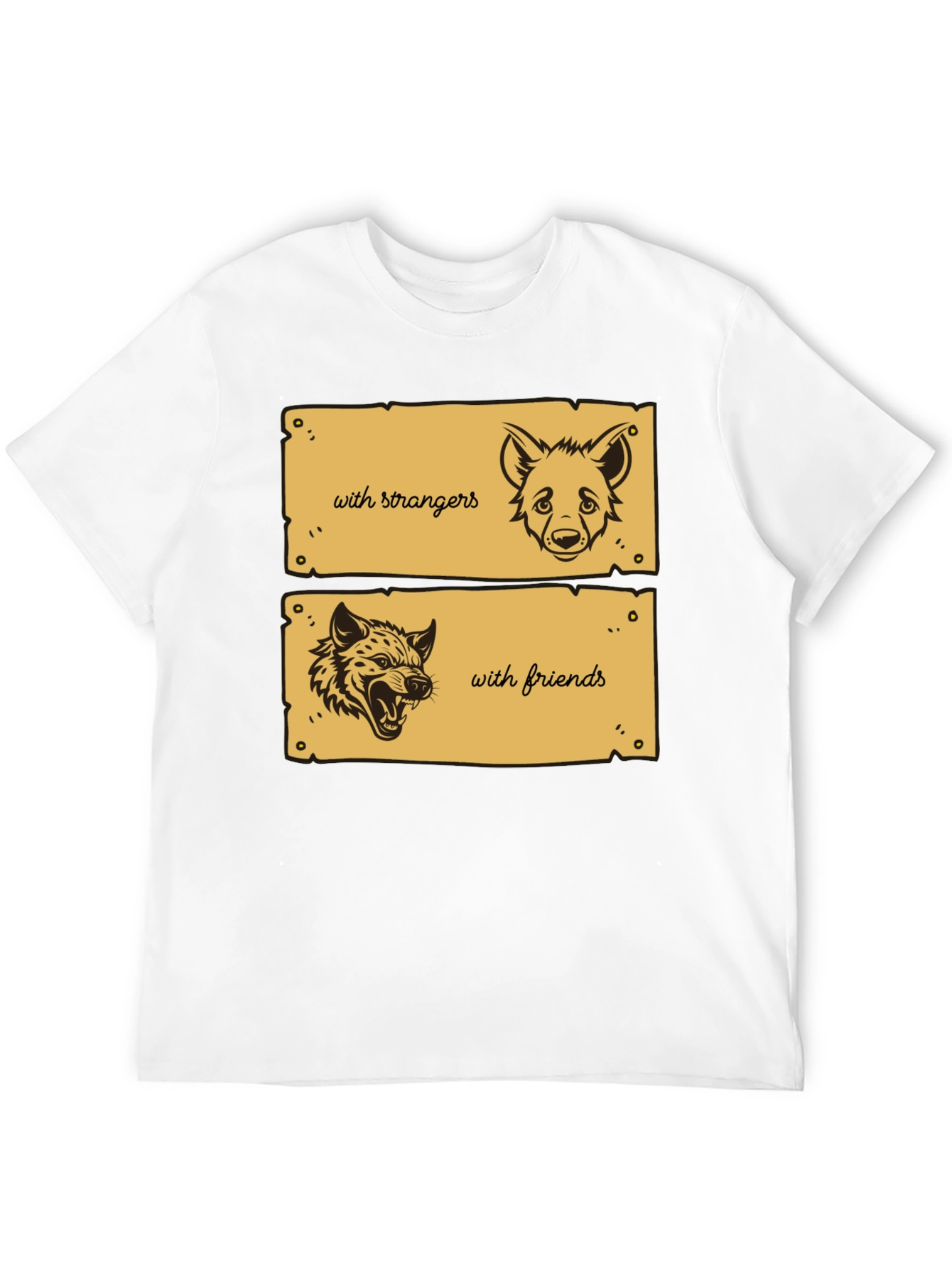 Hyena Mood T-Shirt - Strangers vs Friends