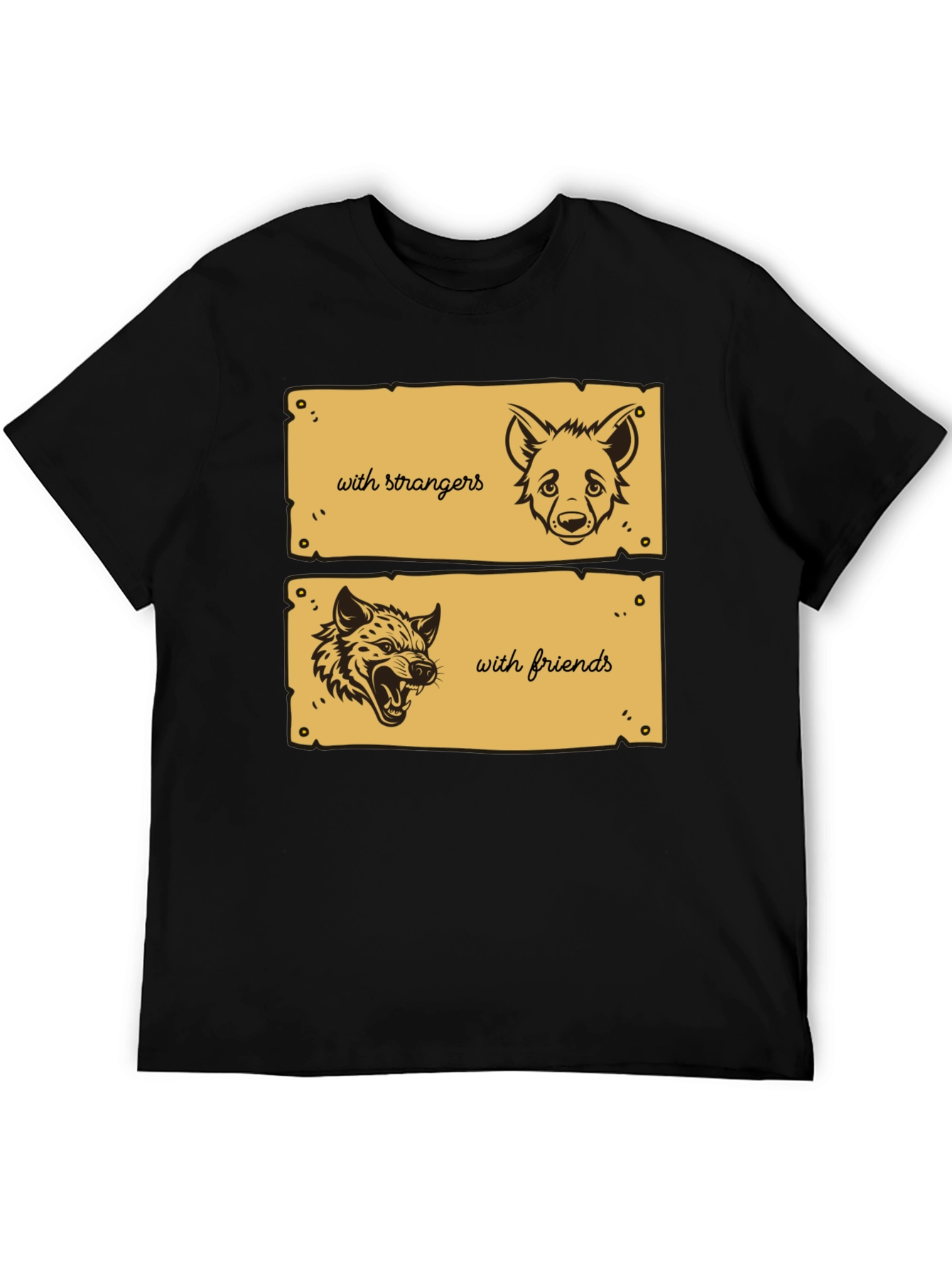 Hyena Mood T-Shirt - Strangers vs Friends