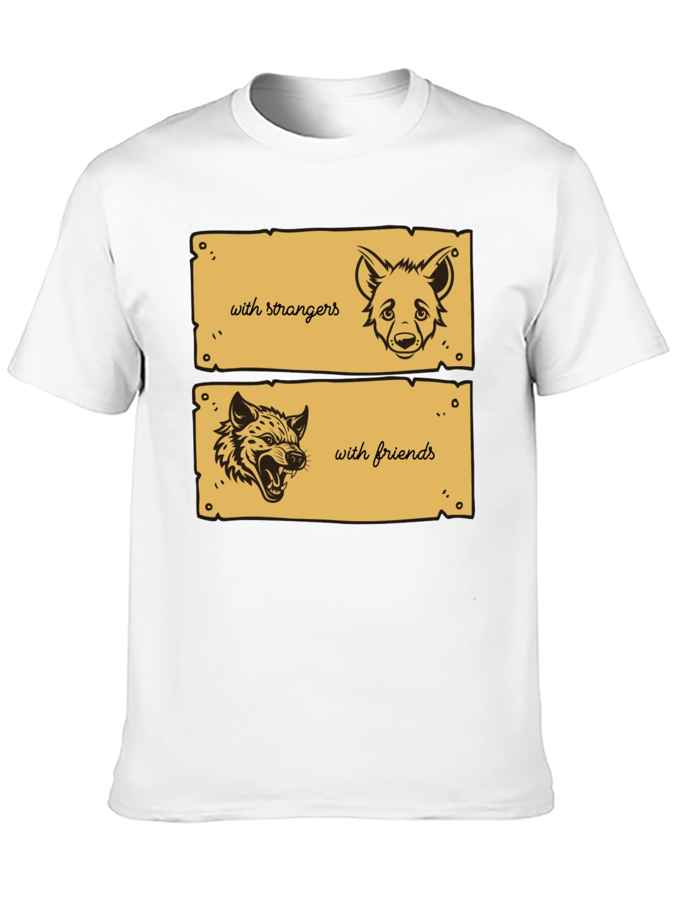 Hyena Mood T-Shirt - Strangers vs Friends