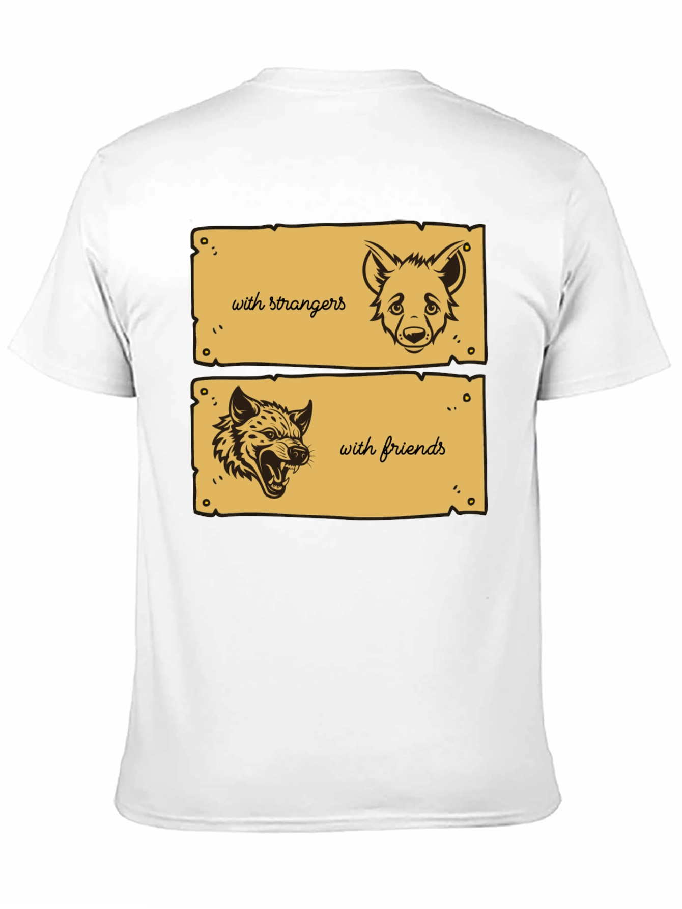 Hyena Mood T-Shirt - Strangers vs Friends