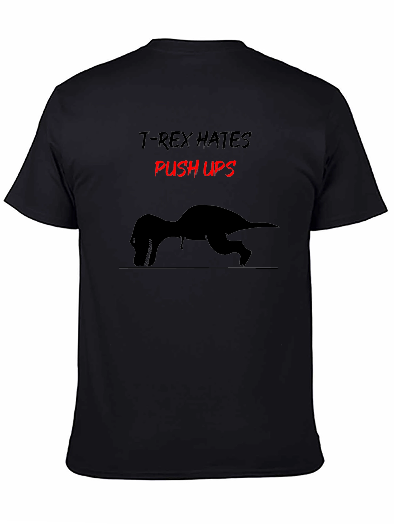 T-Rex Hates Push Ups Graphic Tee - Black Cotton