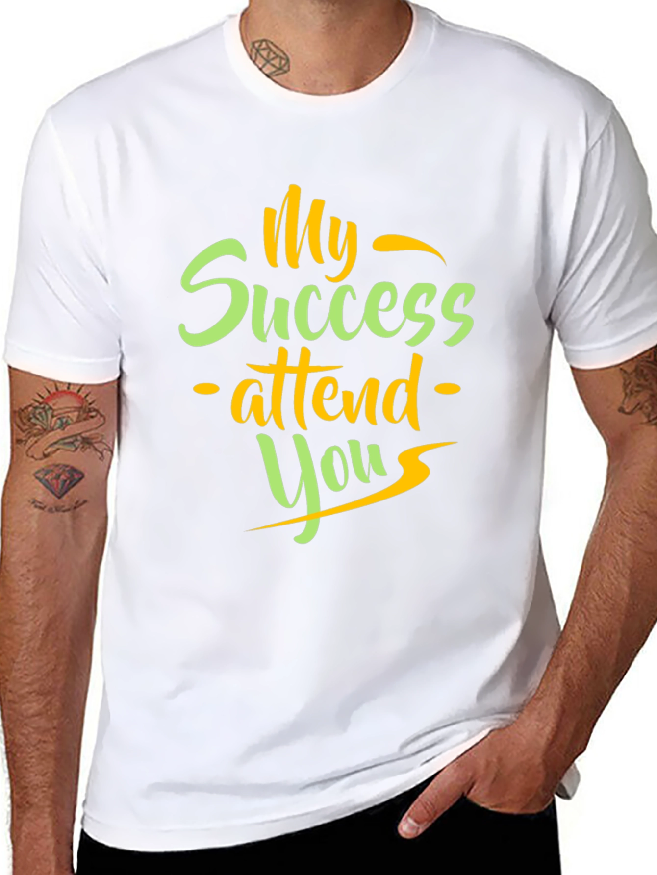 My Success Attend You Graphic T-Shirt