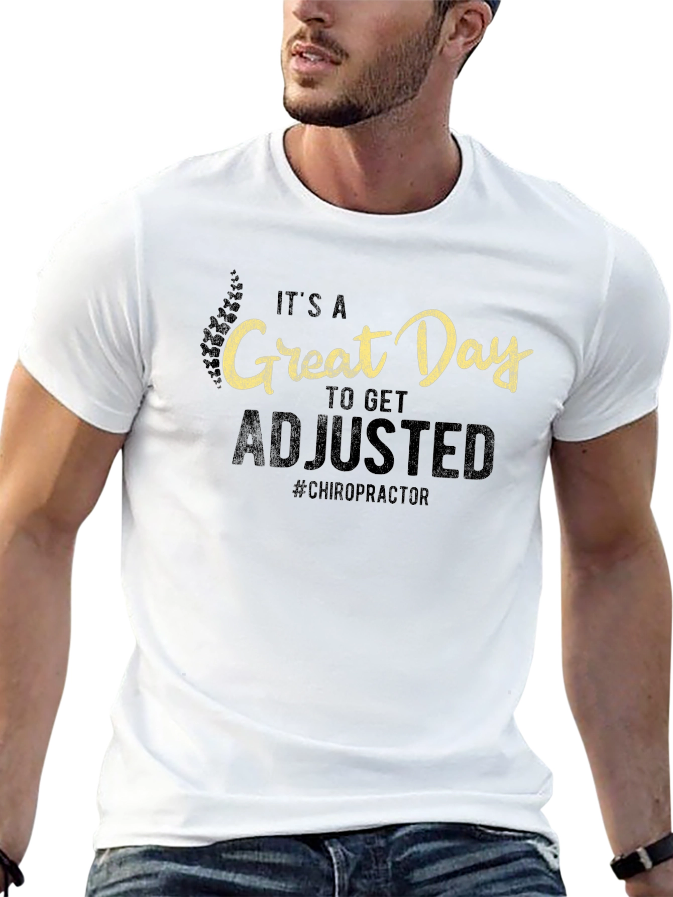 Chiropractor Adjustment T-Shirt - Great Day