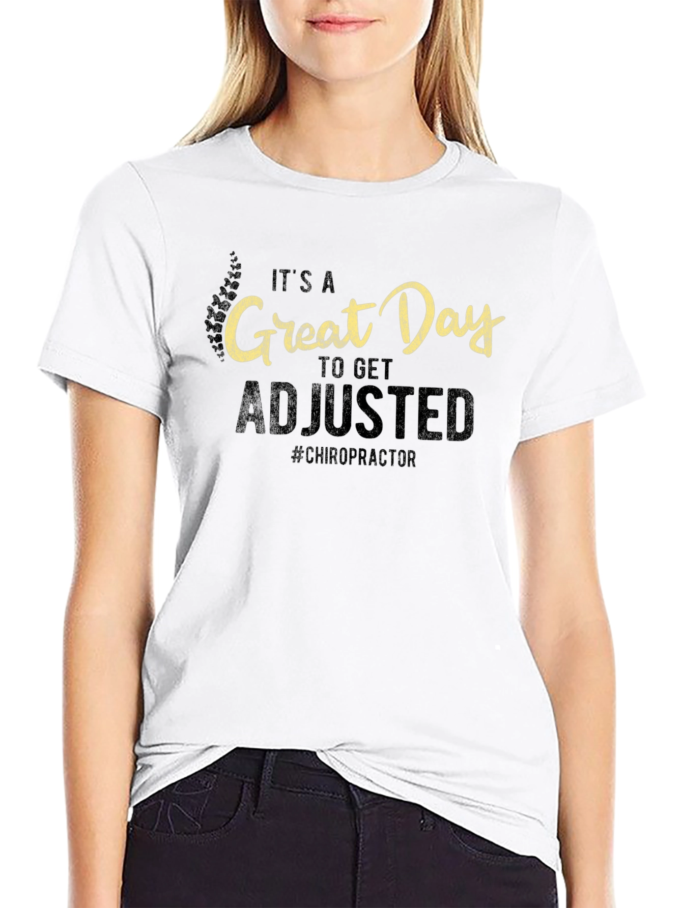 Chiropractor Adjustment T-Shirt - Great Day