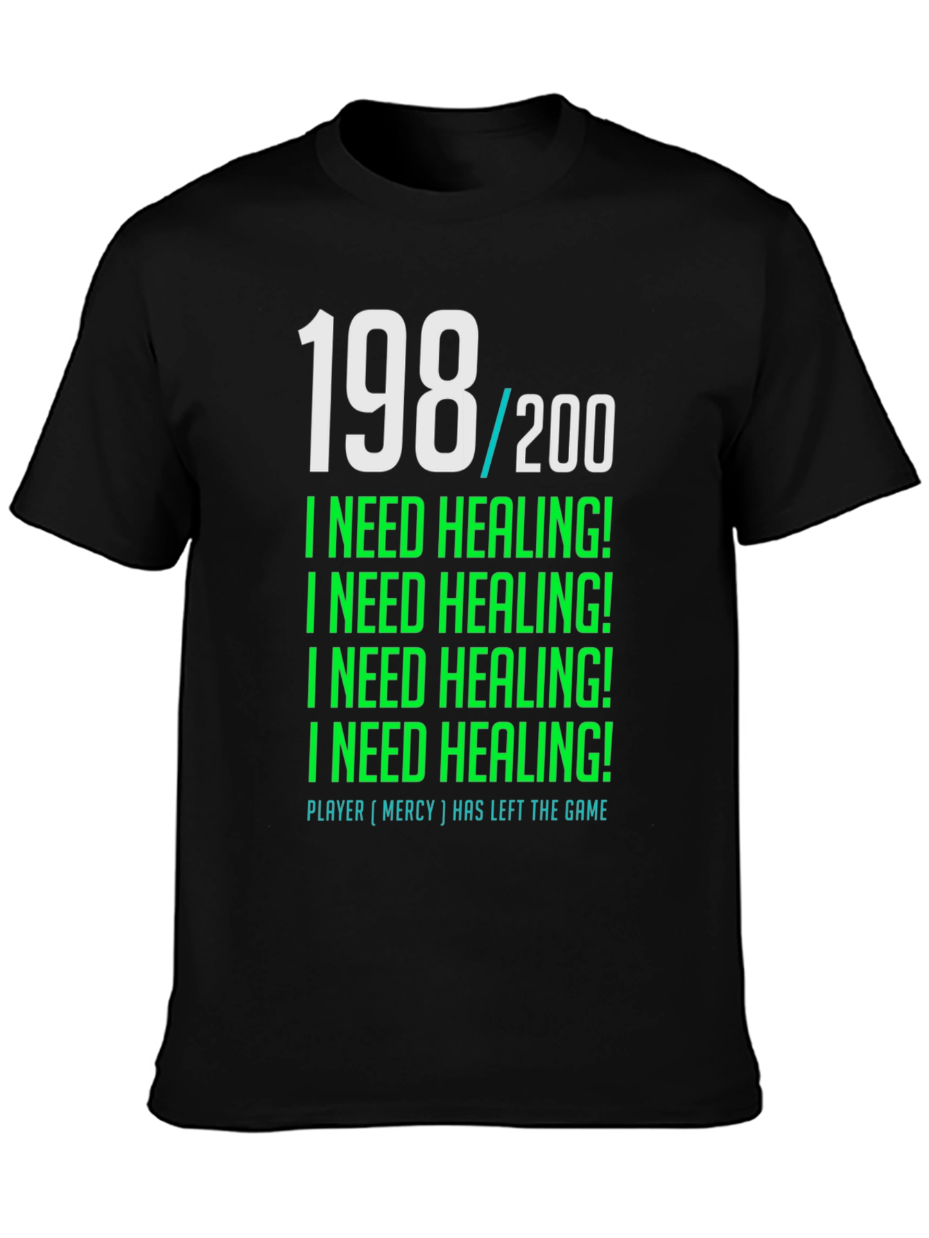 I Need Healing Gamer T-Shirt
