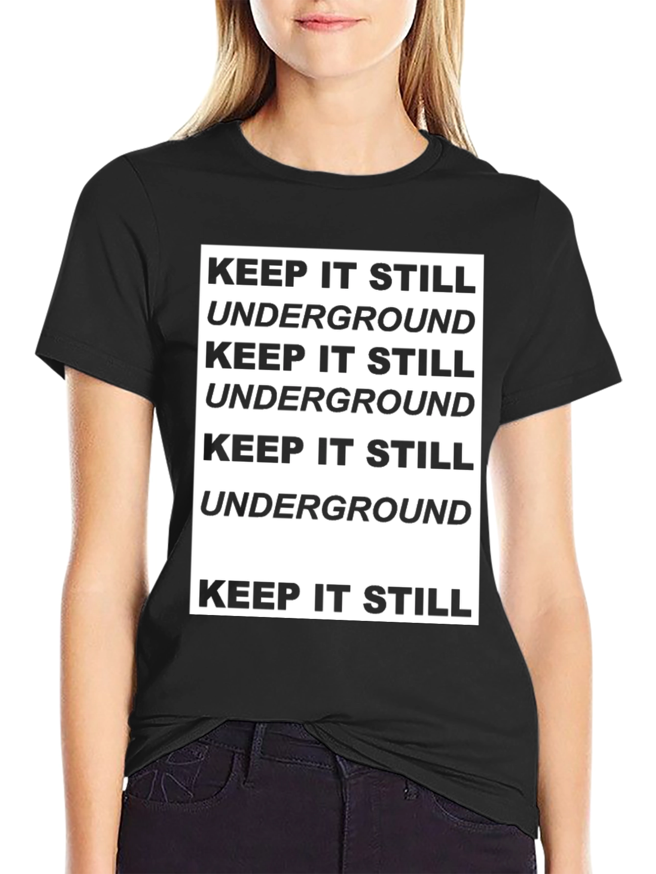 Keep It Still Underground Graphic Tee
