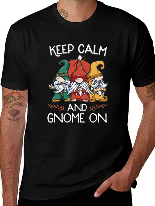Keep Calm and Gnome On T-Shirt