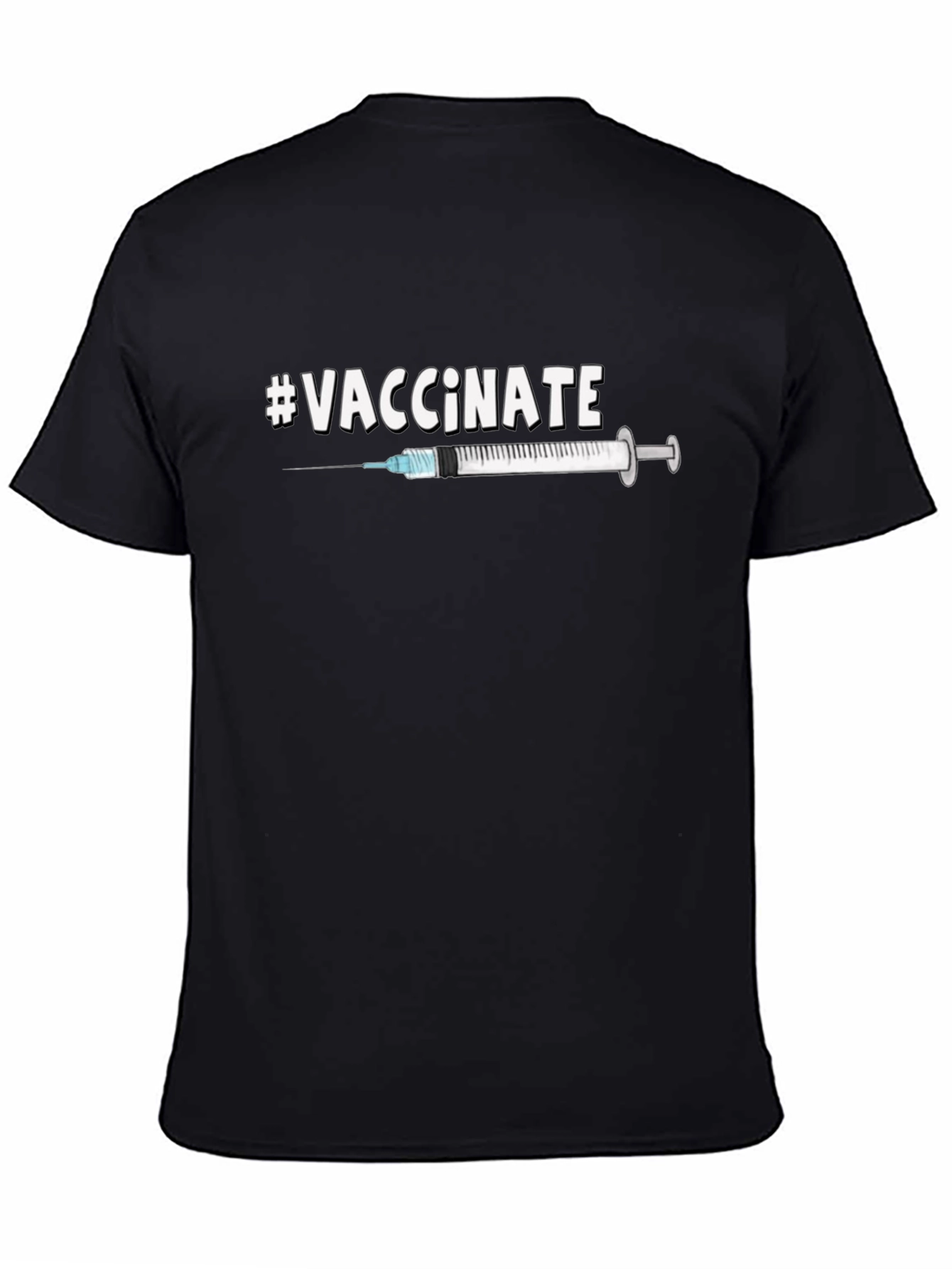 #Vaccinate T-Shirt - Pro Vaccine Message