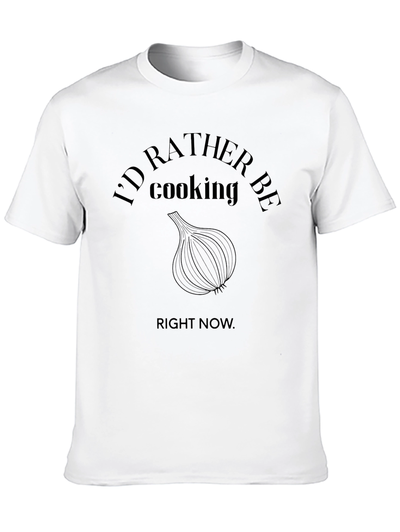 Id Rather Be Cooking Black T-Shirt