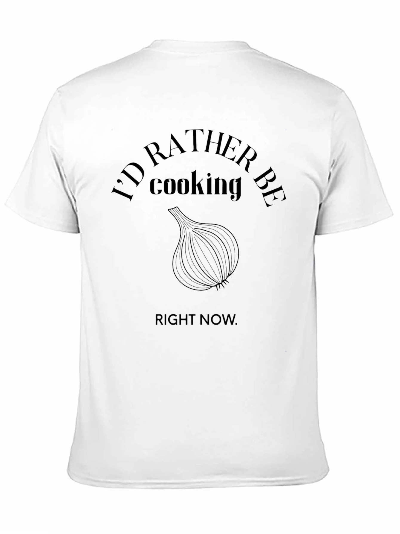 Id Rather Be Cooking Black T-Shirt