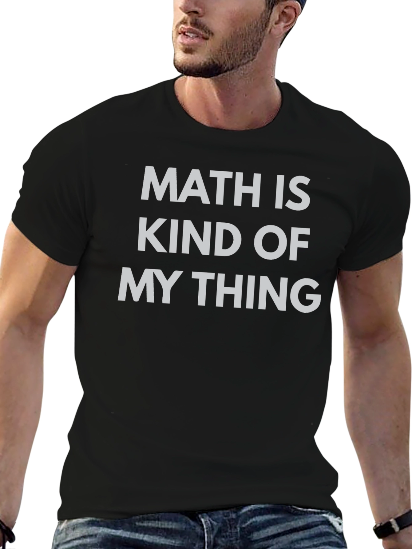Math Is Kind Of My Thing T-Shirt