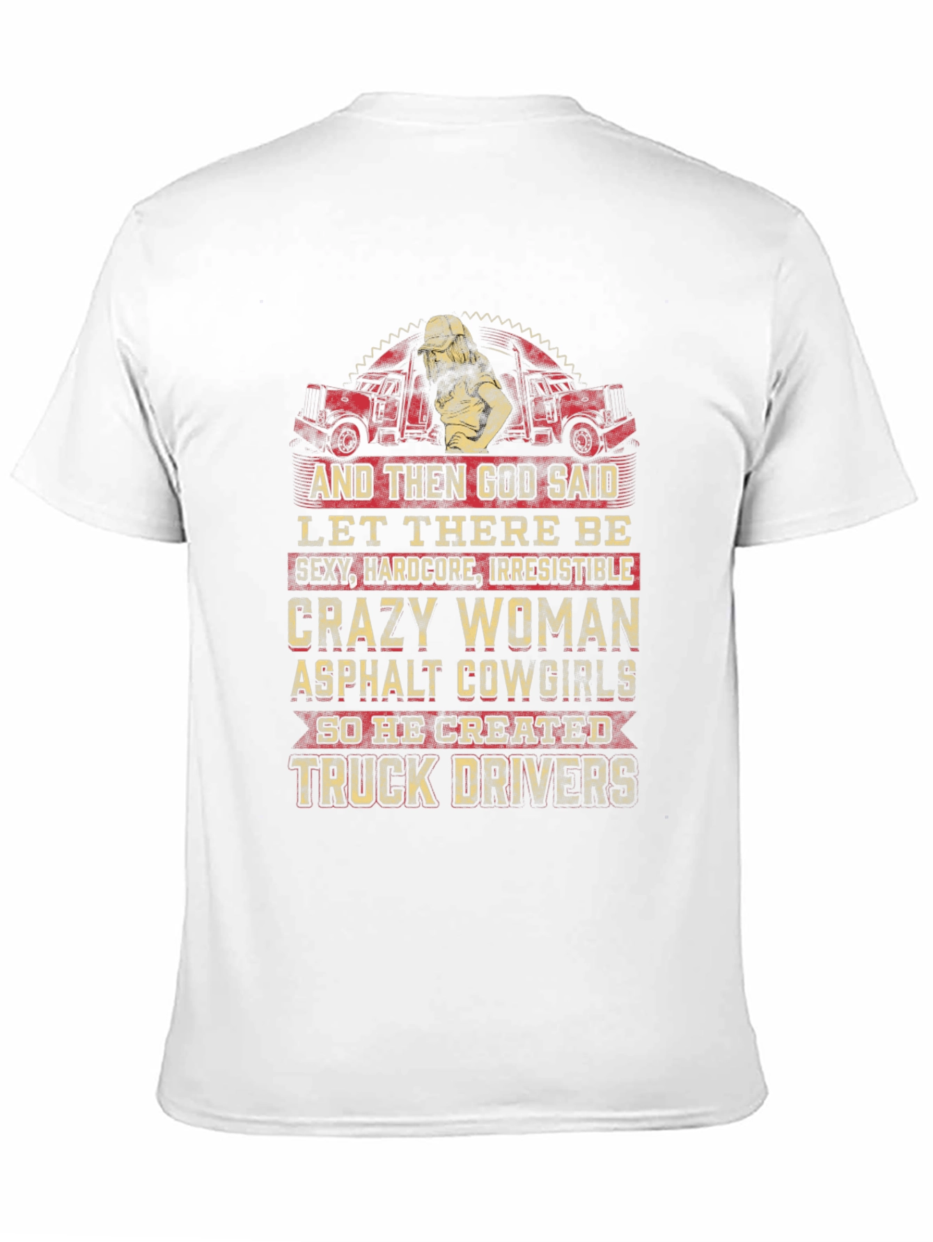 Crazy Woman Trucker T-Shirt
