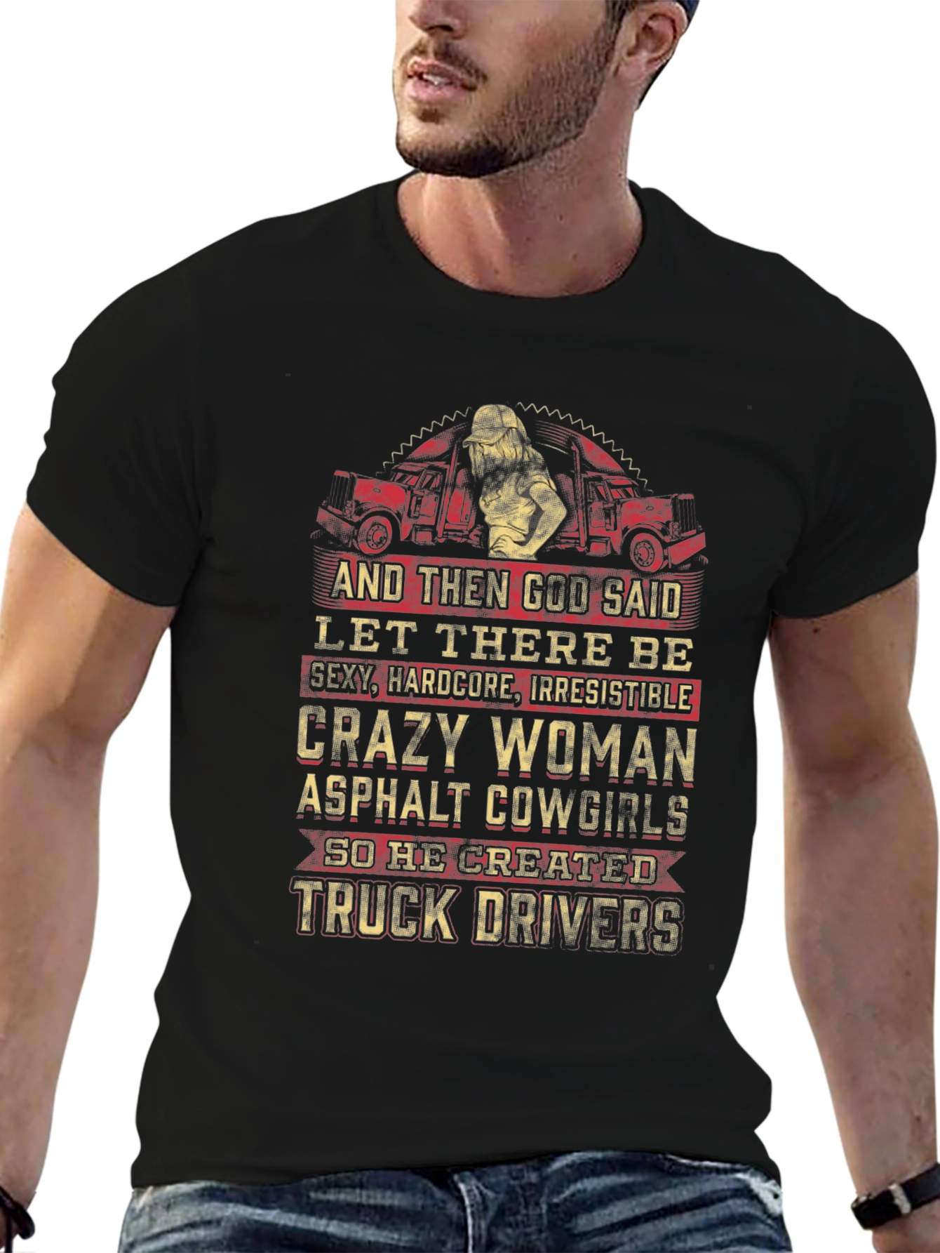 Crazy Woman Trucker T-Shirt