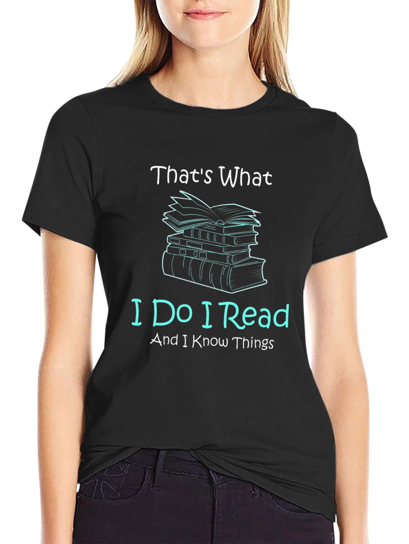 Thats What I Do I Read T-Shirt