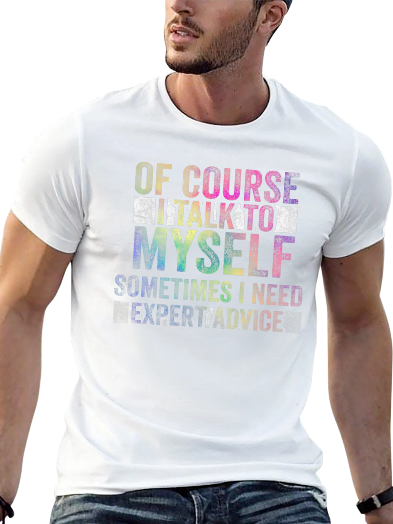 Of Course I Talk To Myself T-Shirt