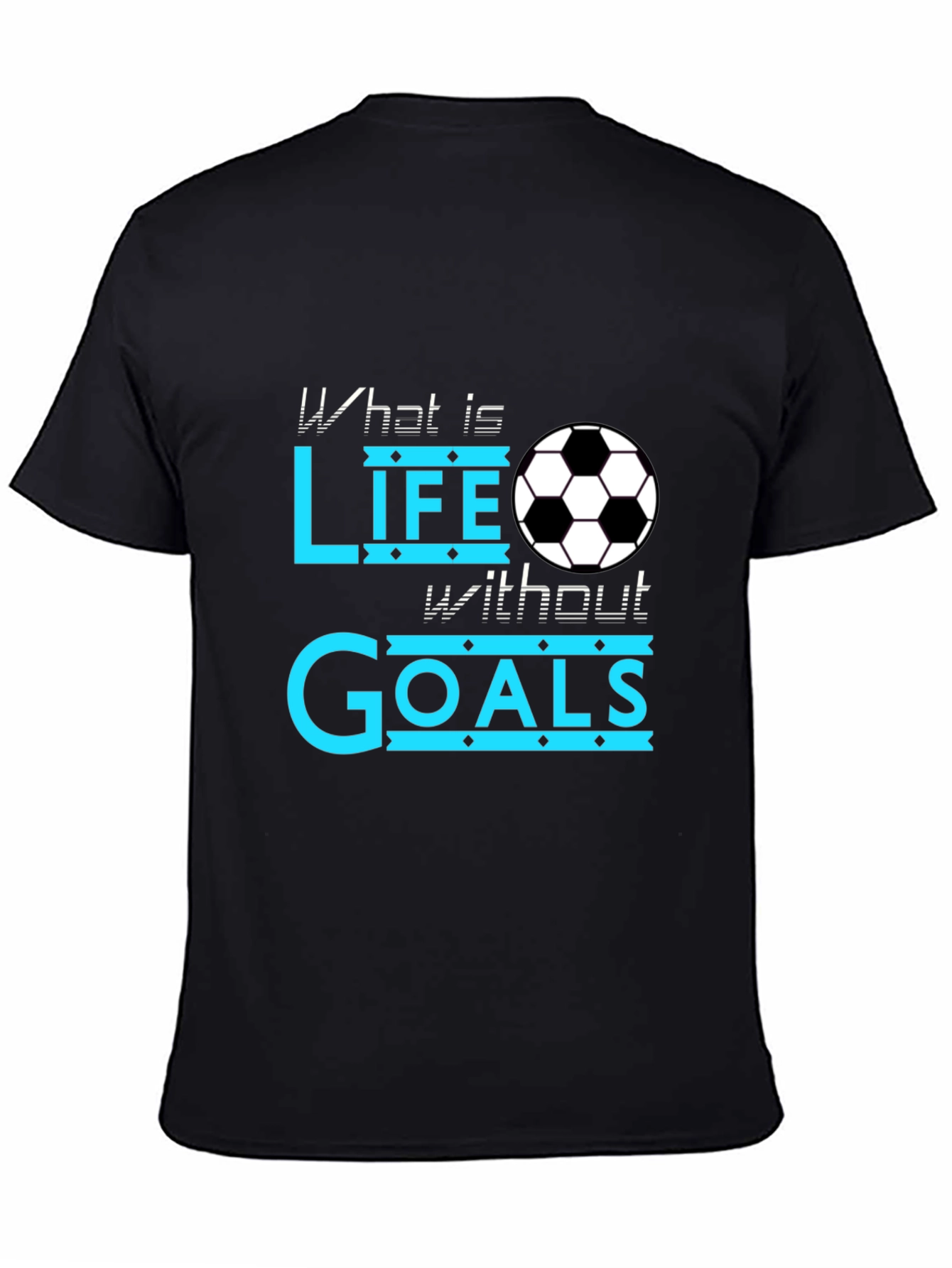 Soccer Life Goals Black T-Shirt