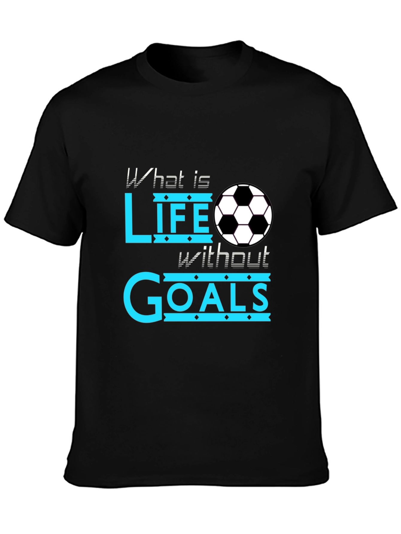 Soccer Life Goals Black T-Shirt