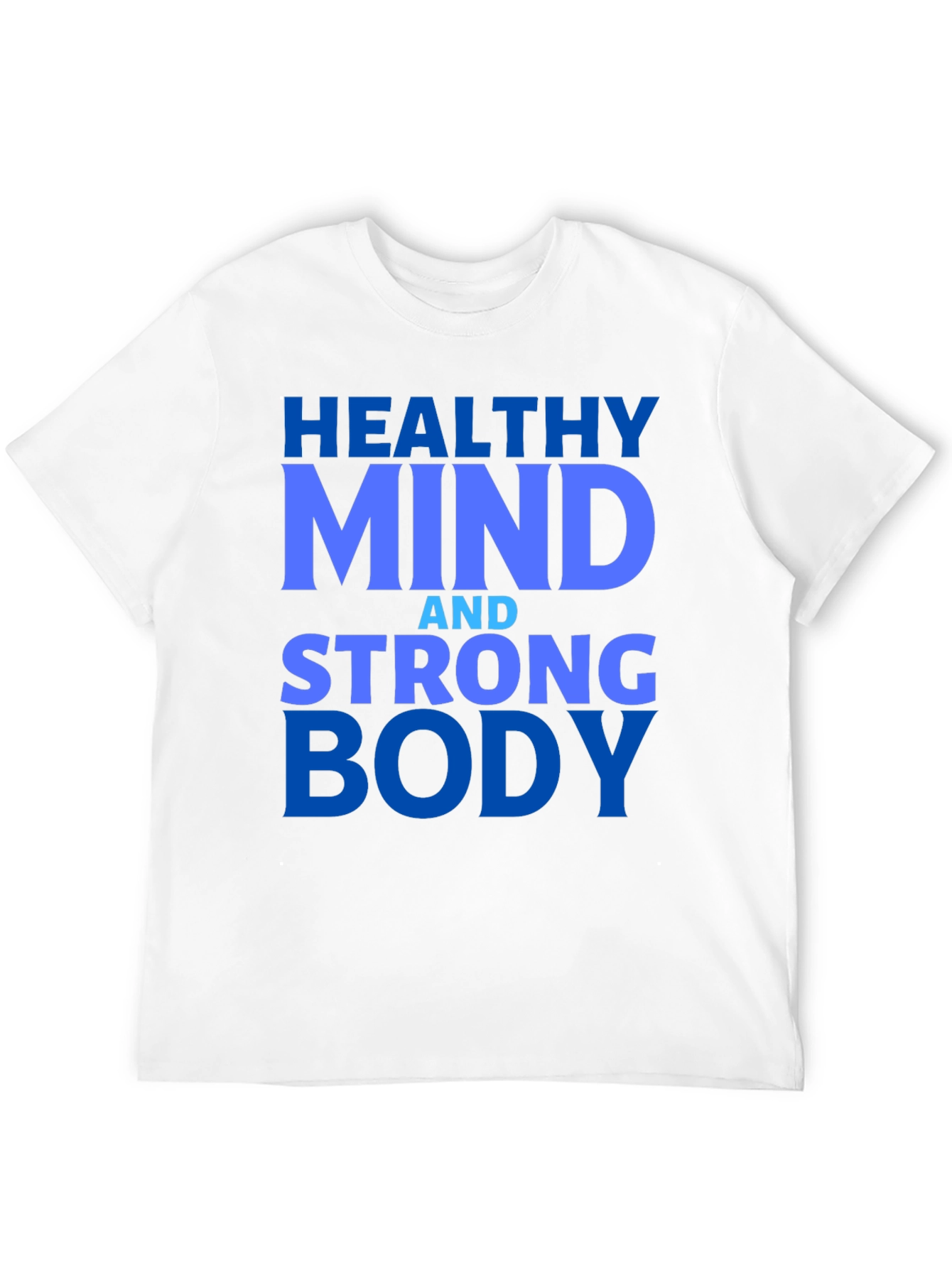 Healthy Mind Strong Body Graphic Tee