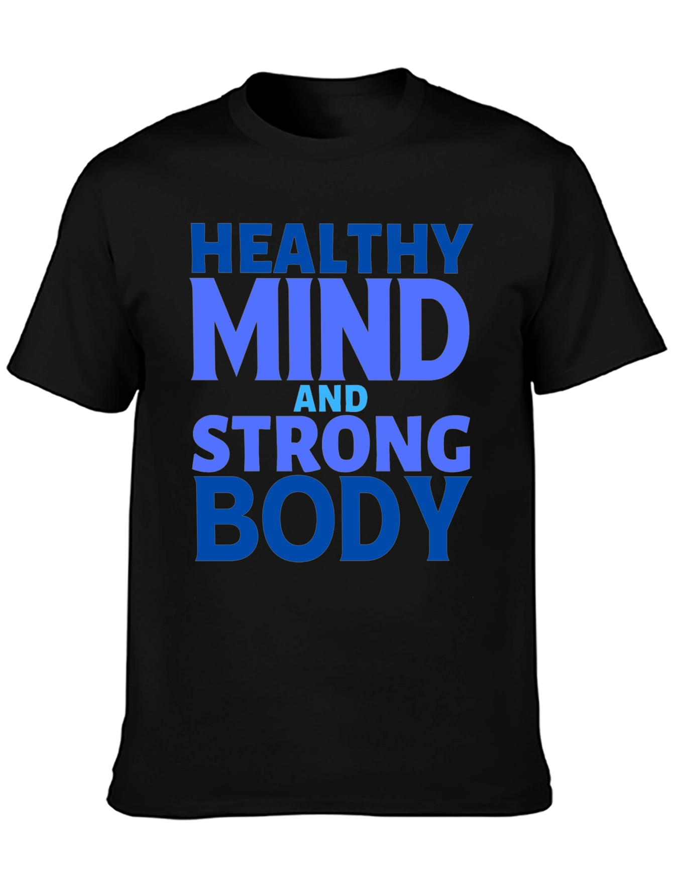 Healthy Mind Strong Body Graphic Tee