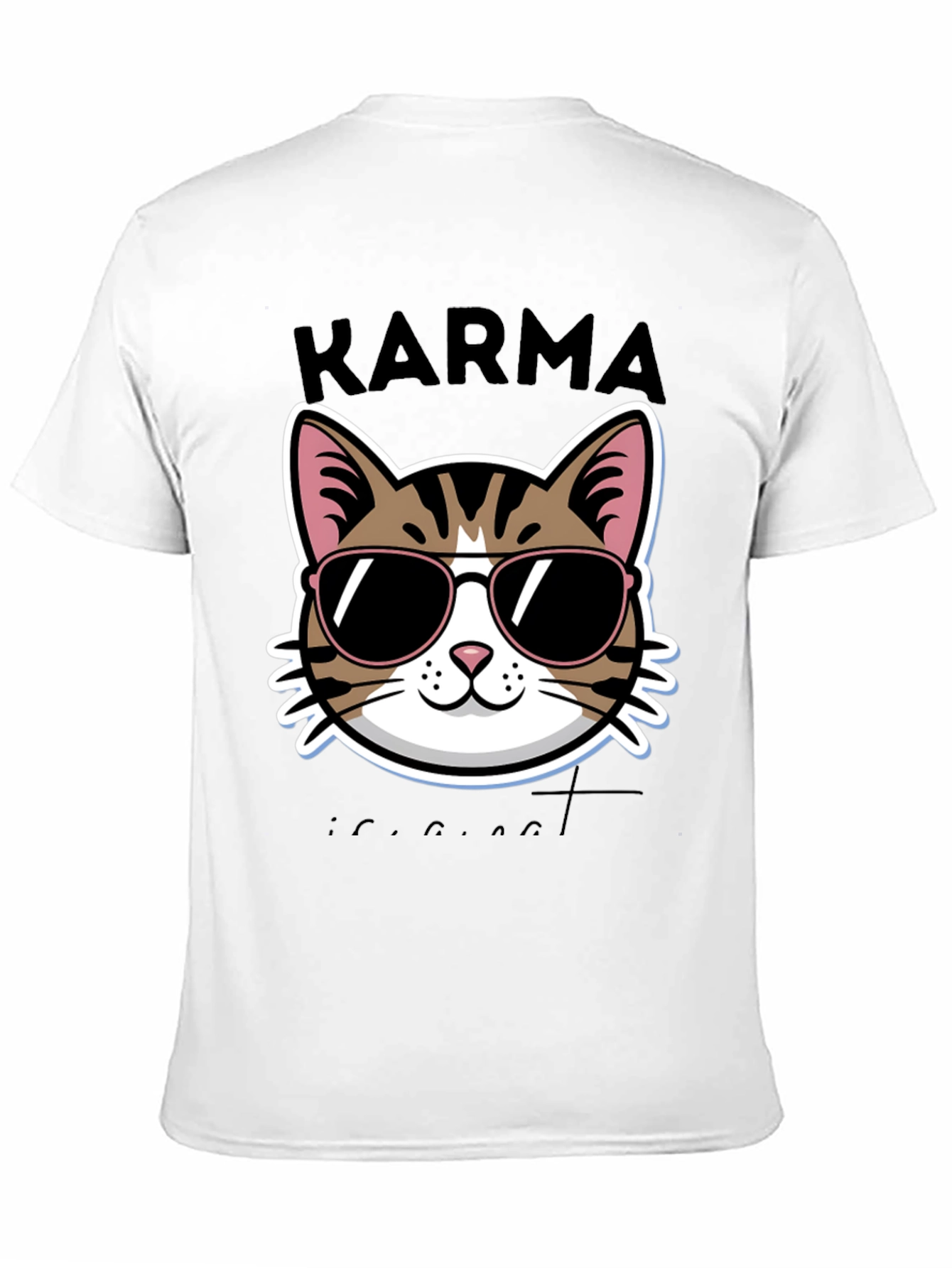 Karma is a Cat T-Shirt