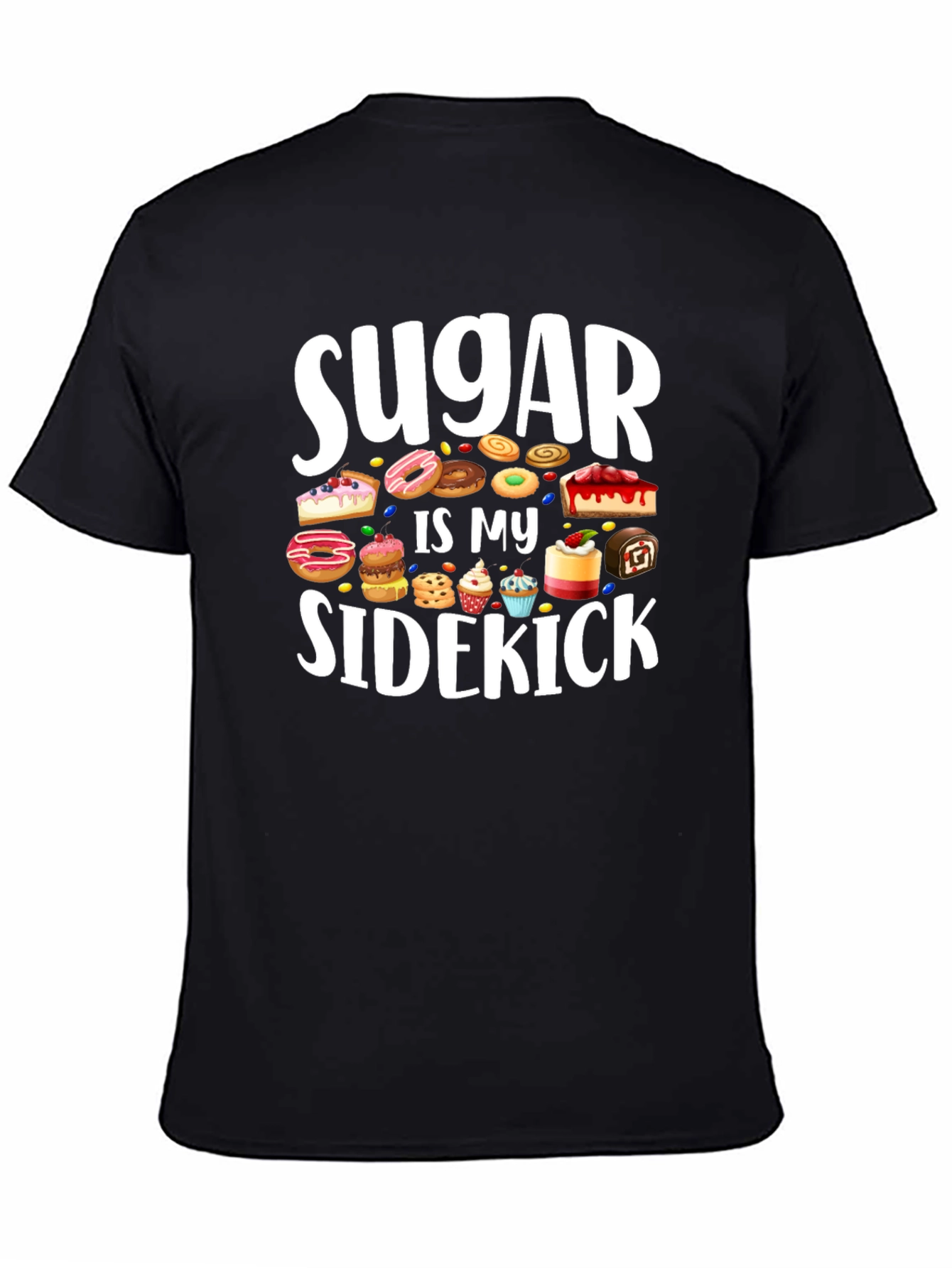 Sugar Is My Sidekick T-Shirt - Sweet Tooth Tee