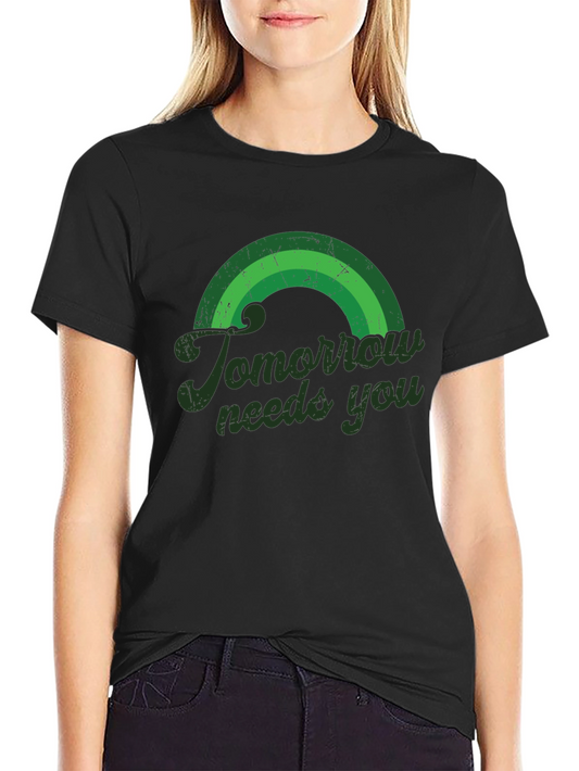 Tomorrow Needs You Graphic Tee