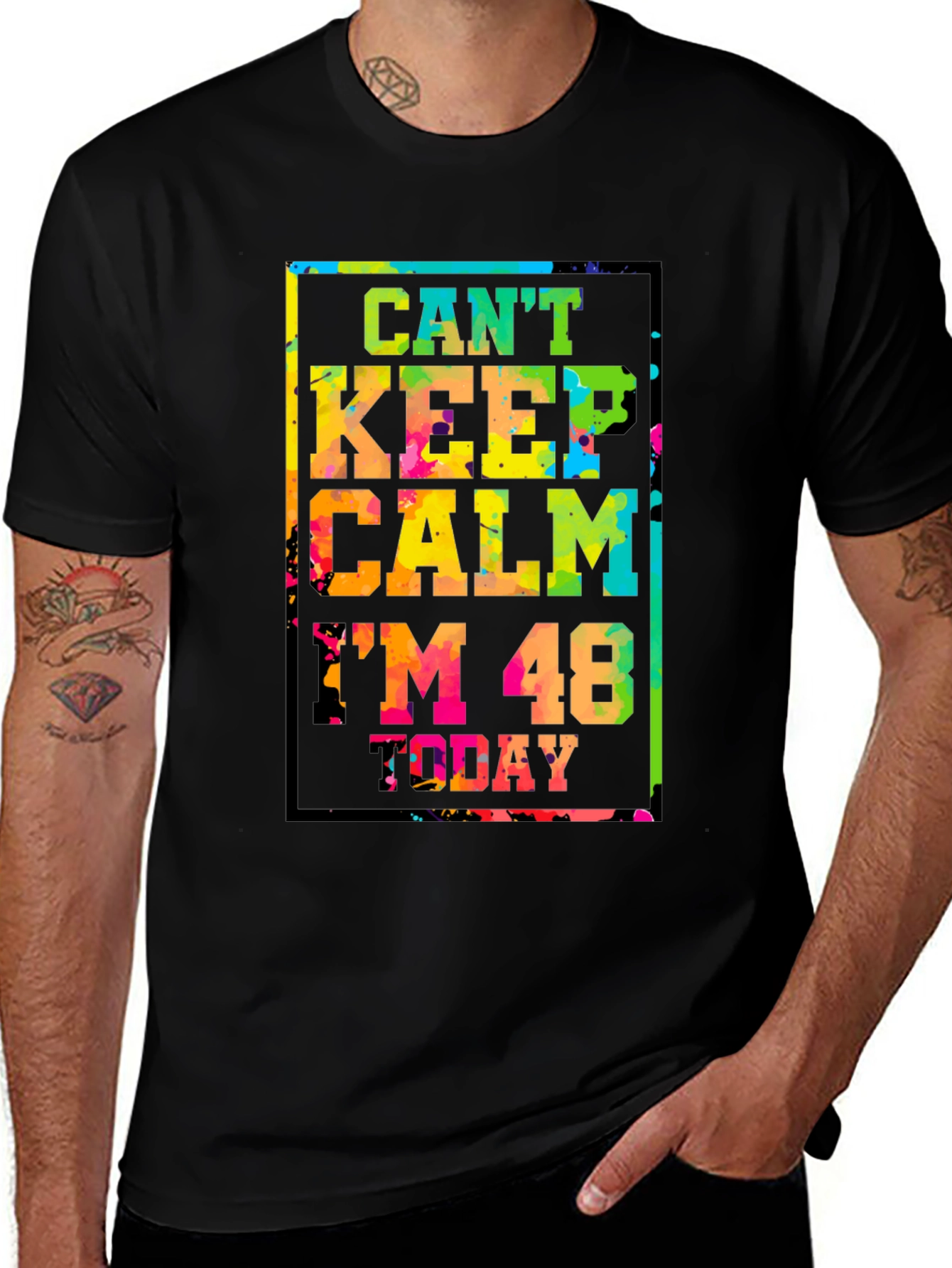 Cant Keep Calm Im 48 Today T-Shirt