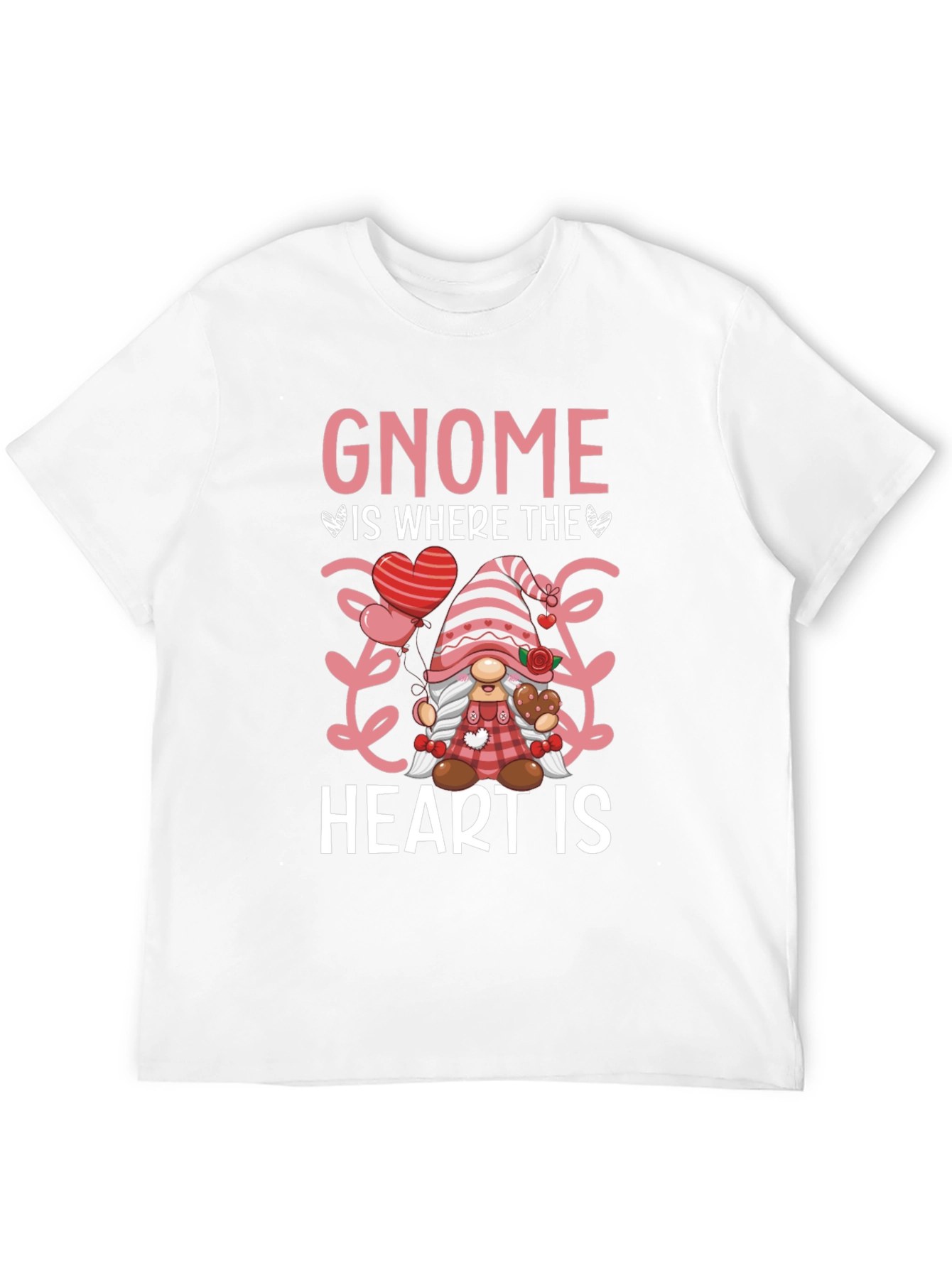 Gnome Is Where The Heart Is Valentines Day T-Shirt