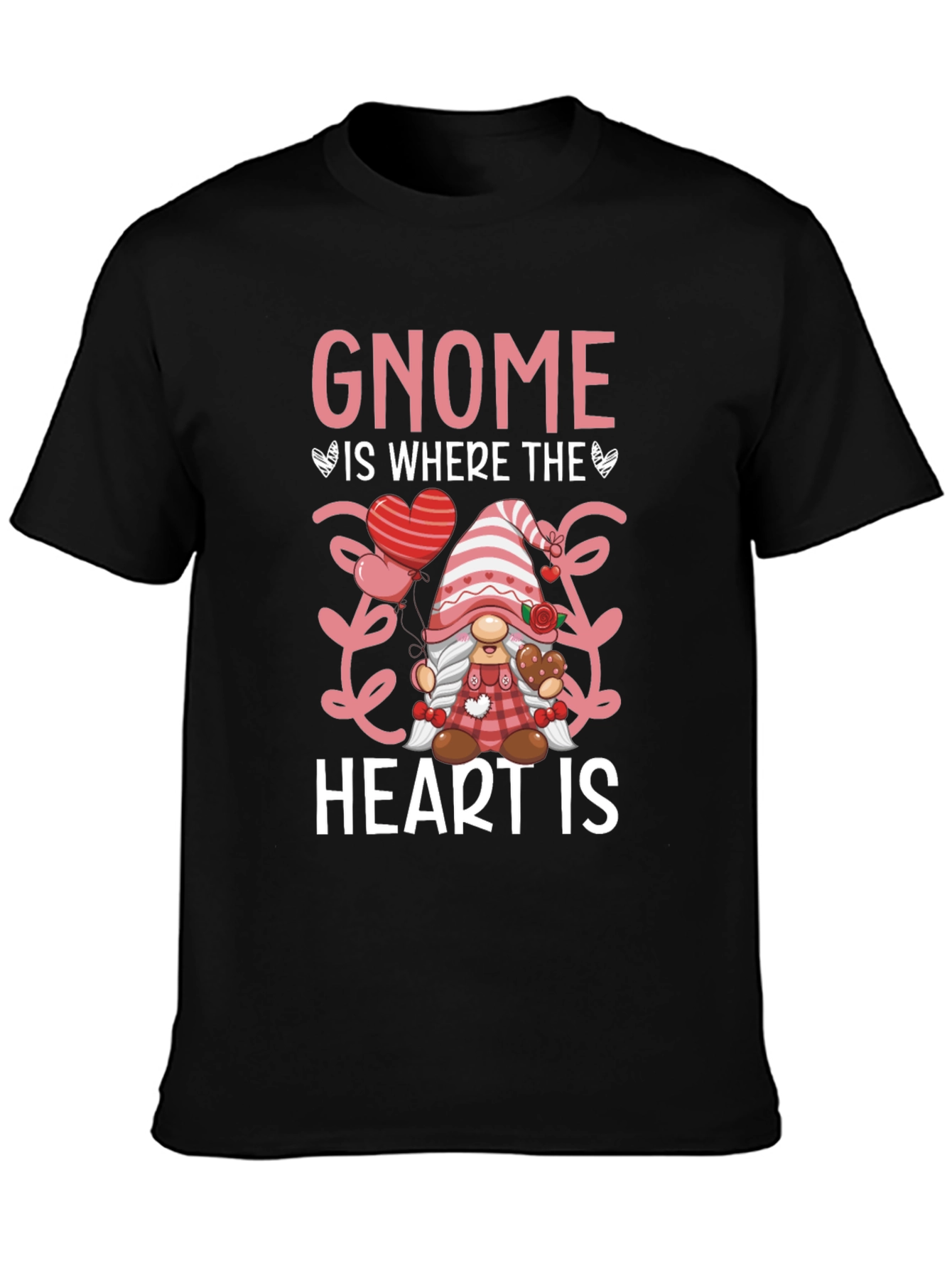 Gnome Is Where The Heart Is Valentines Day T-Shirt