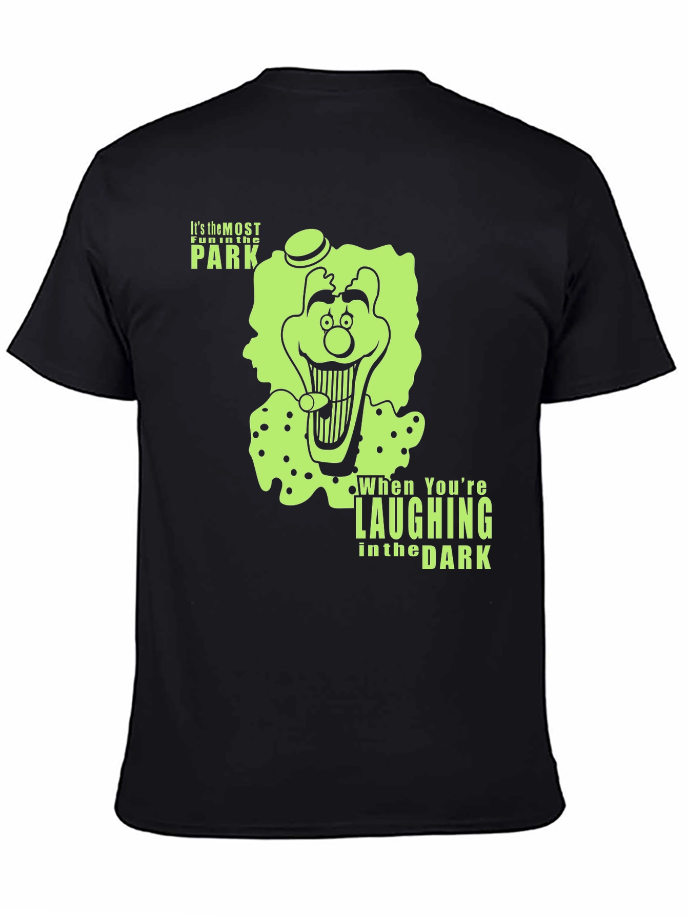 Its The Most Fun in the Park T-Shirt