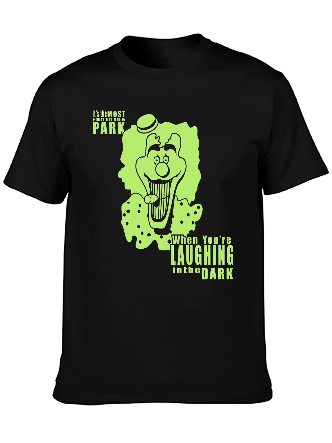 Its The Most Fun in the Park T-Shirt