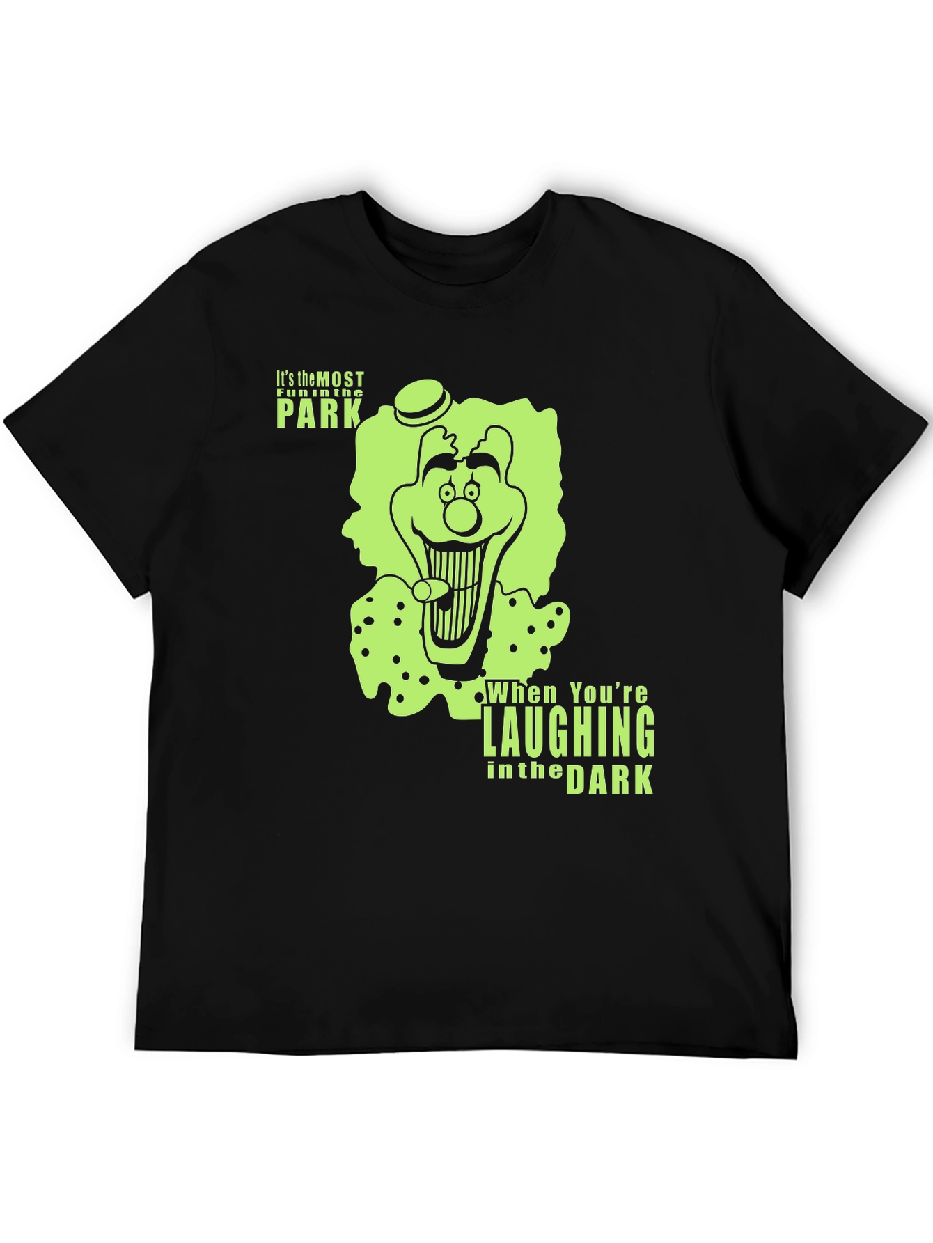 Its The Most Fun in the Park T-Shirt