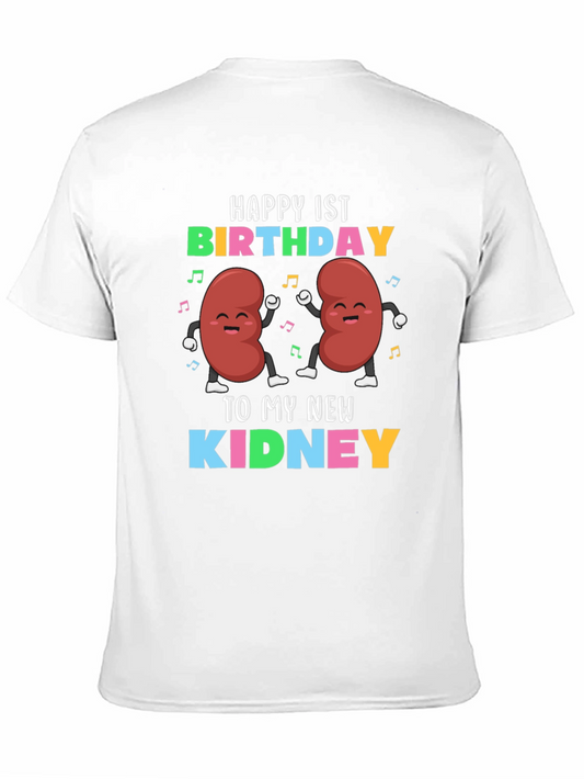 Happy 1st Birthday To My New Kidney T-Shirt