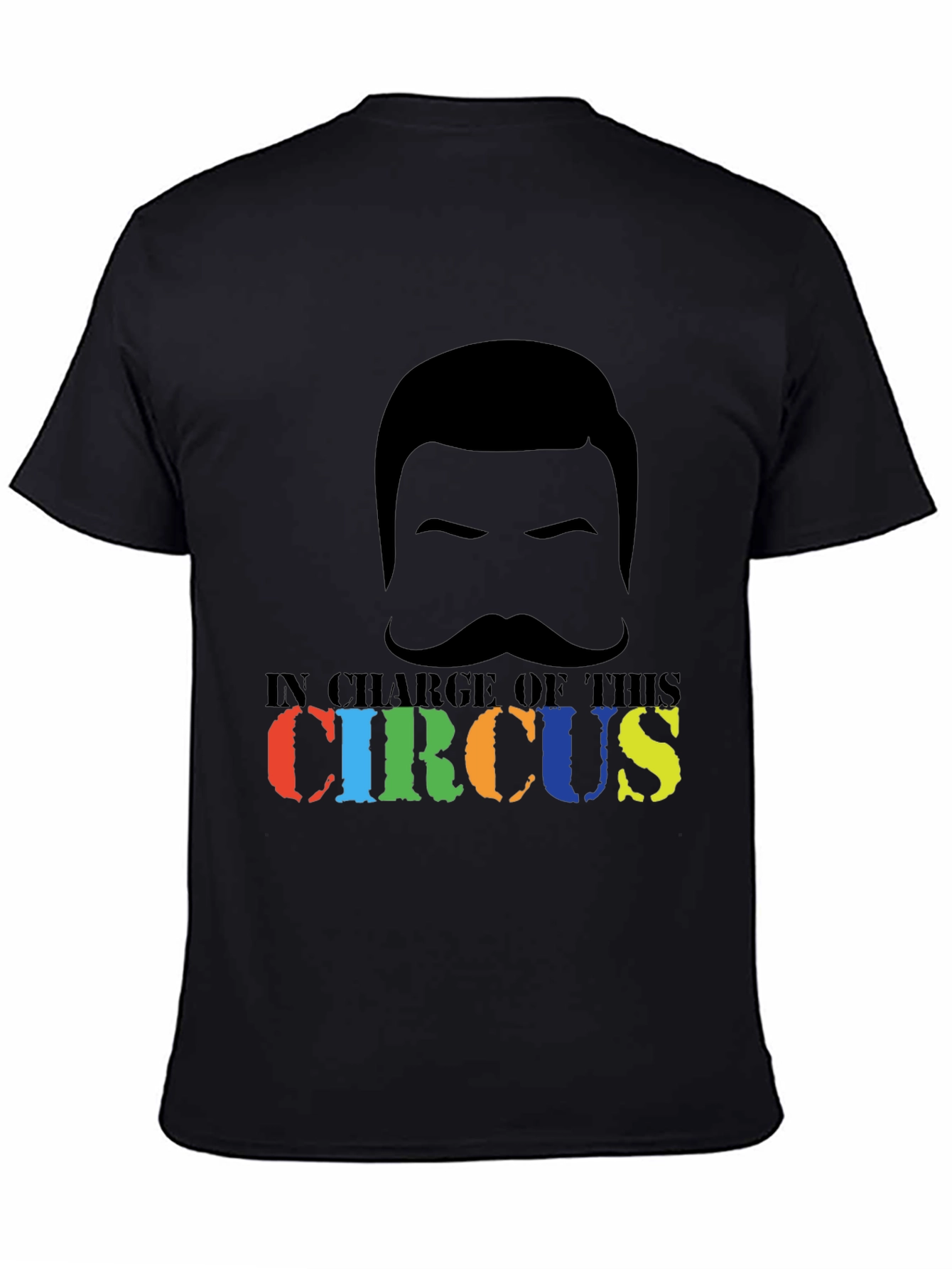 In Charge of This Circus Black T-Shirt