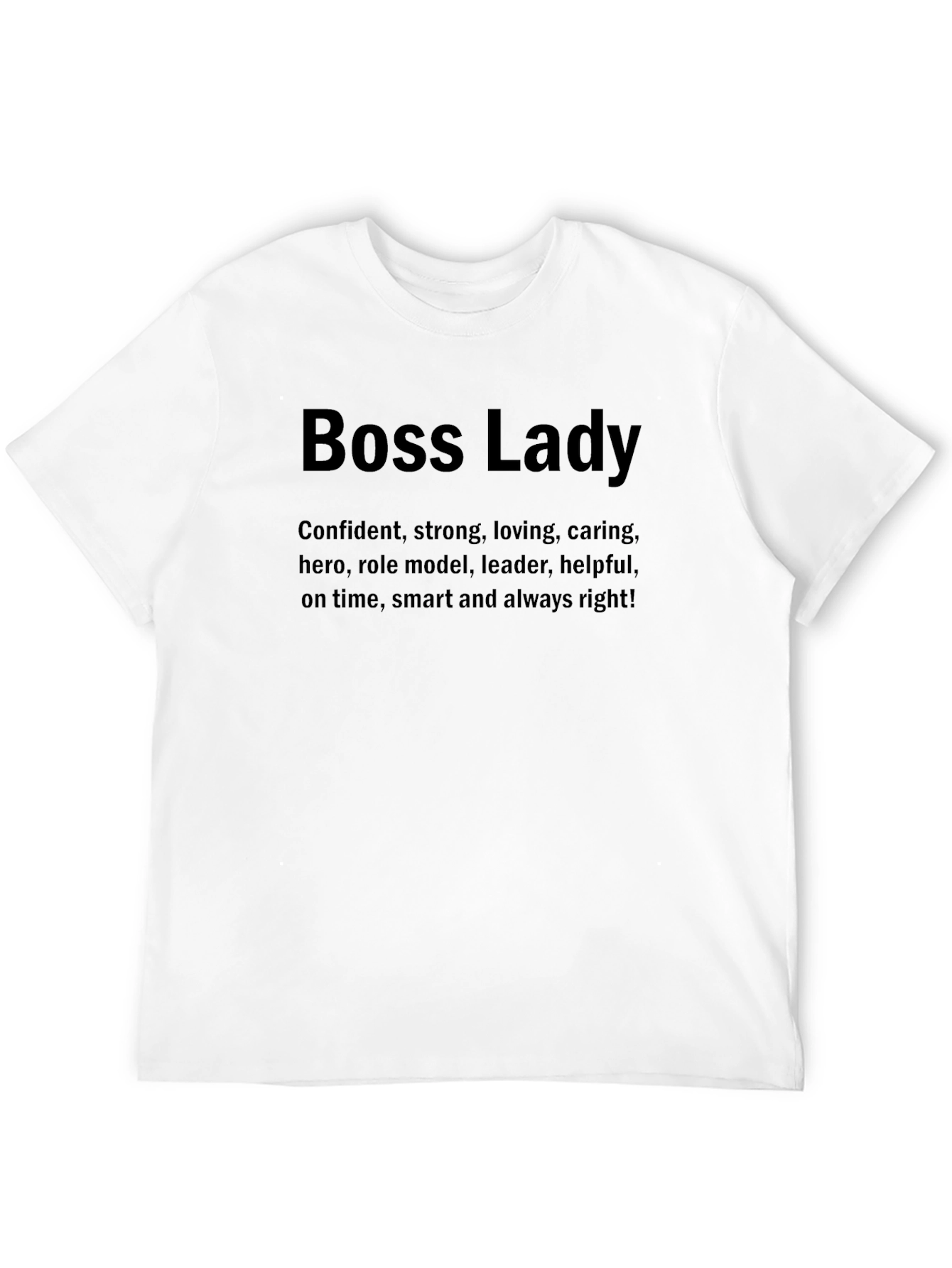 Boss Lady T-Shirt - Confident Strong & Smart