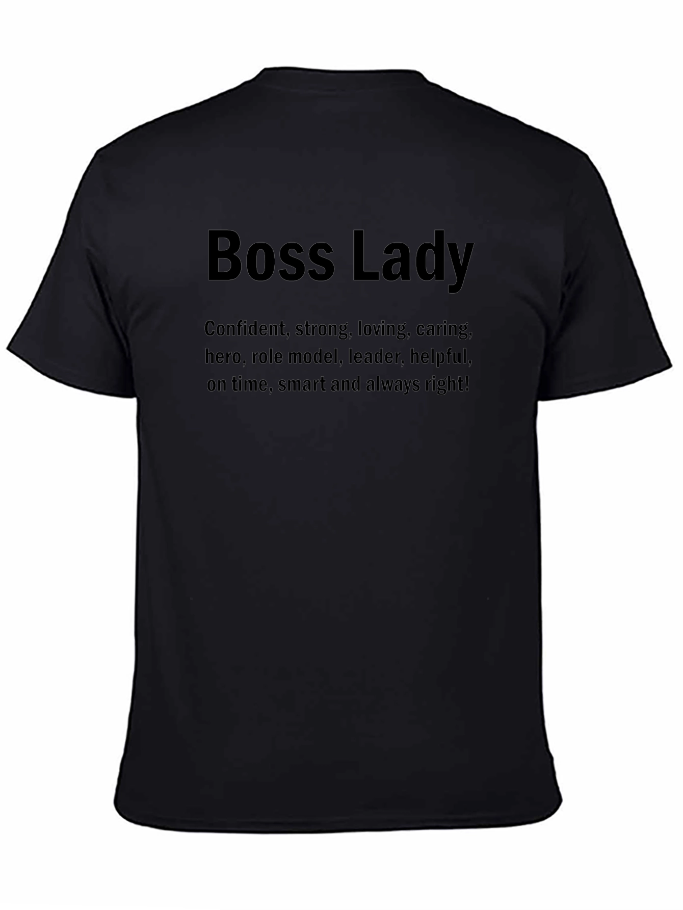 Boss Lady T-Shirt - Confident Strong & Smart