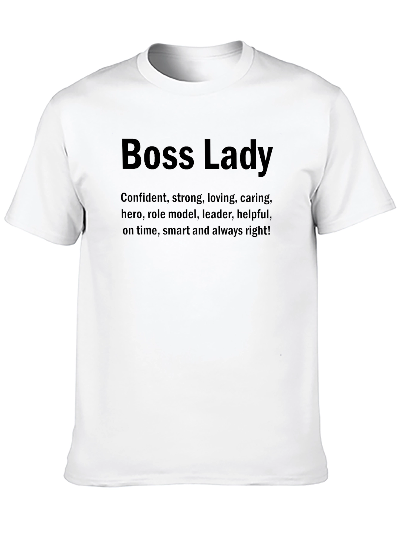 Boss Lady T-Shirt - Confident Strong & Smart