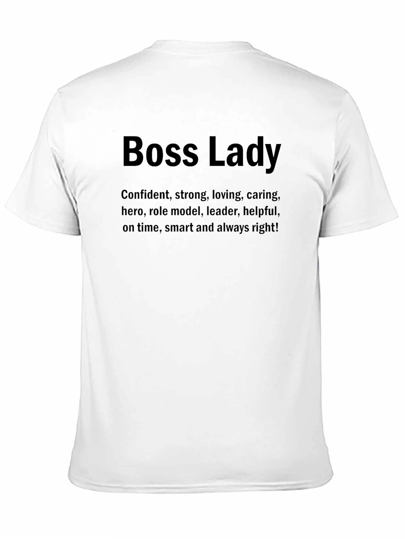 Boss Lady T-Shirt - Confident Strong & Smart