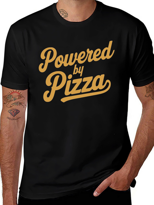 Powered by Pizza - Graphic T-Shirt