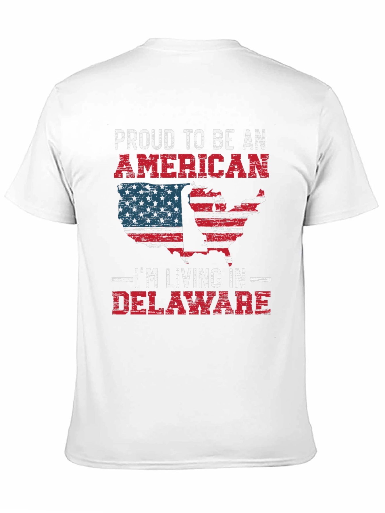 Patriotic Delaware T-Shirt - Proud American