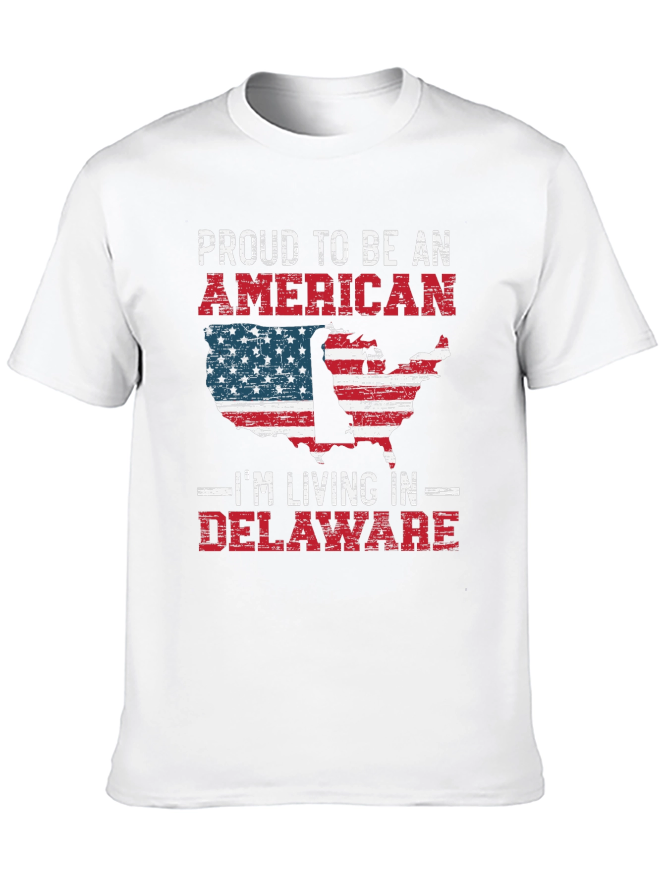 Patriotic Delaware T-Shirt - Proud American