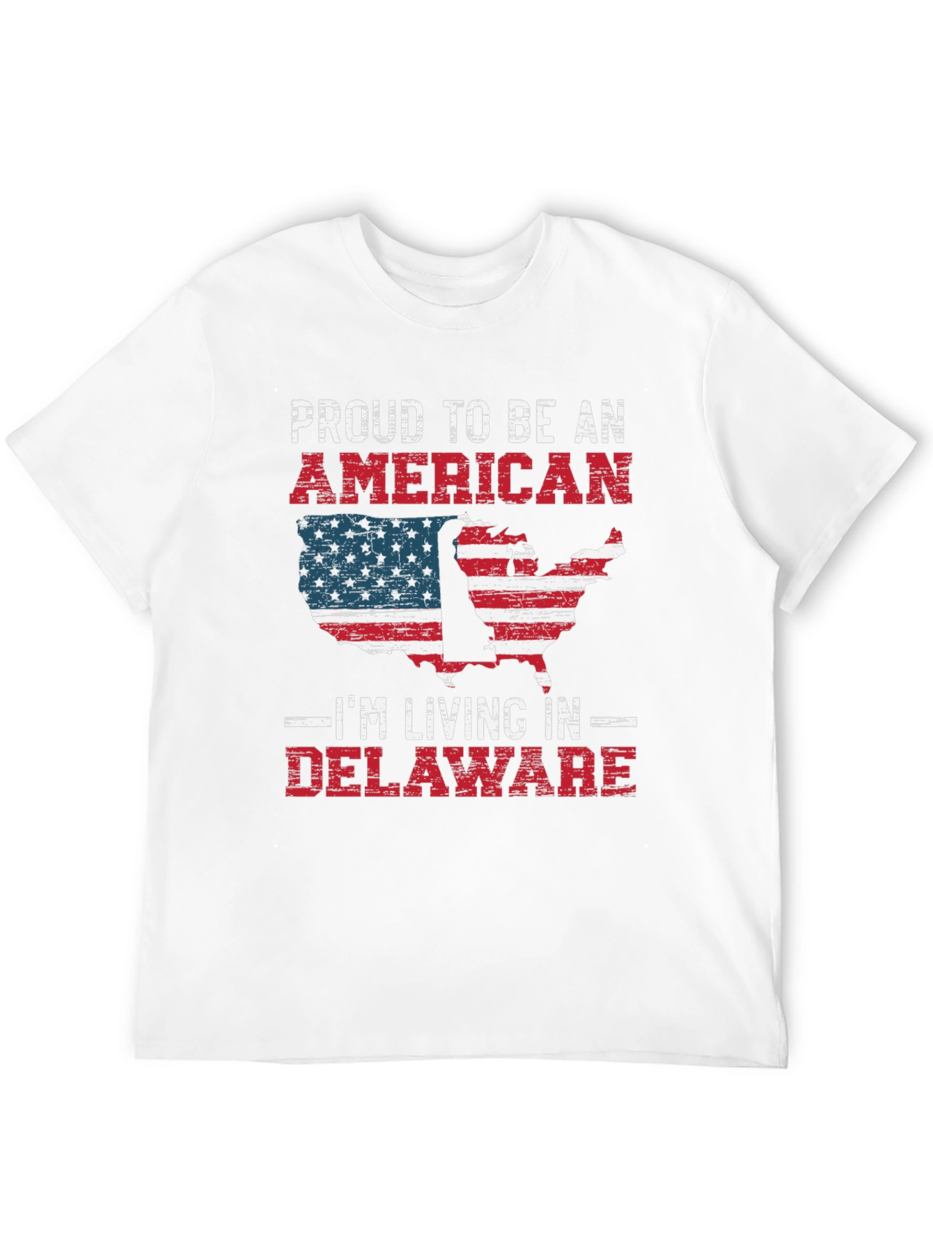Patriotic Delaware T-Shirt - Proud American