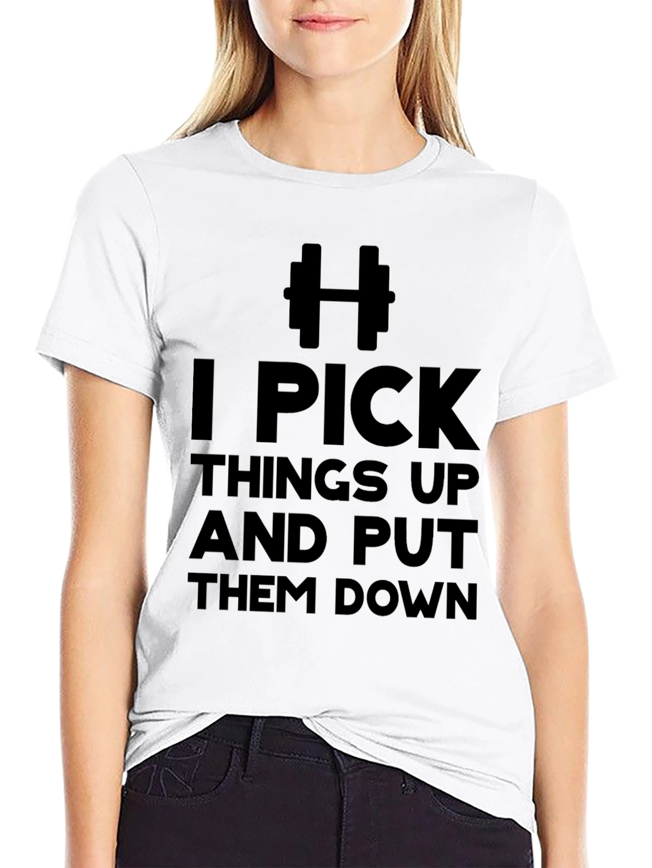 I Pick Things Up & Put Them Down T-Shirt