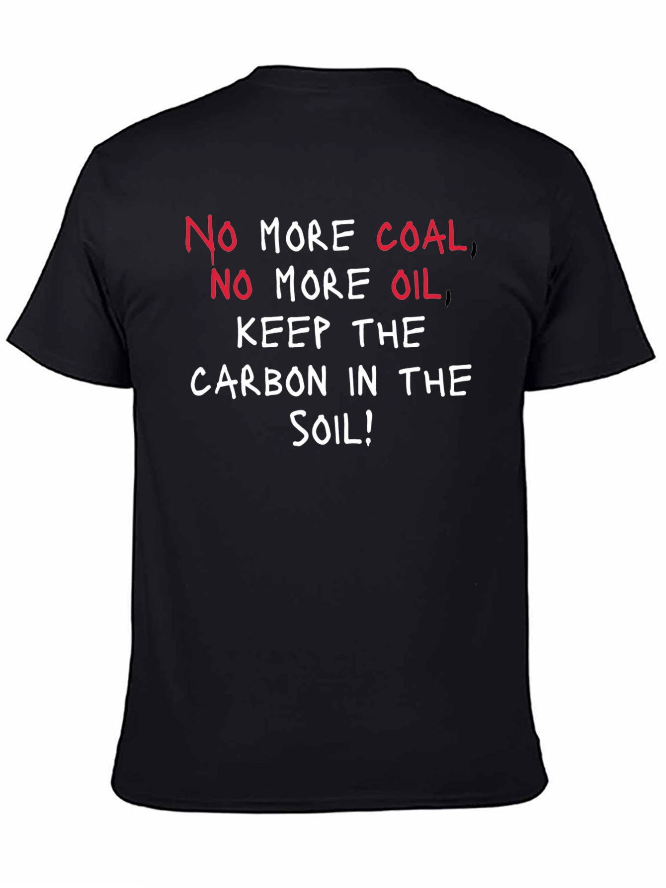 Eco-Friendly Keep Carbon in Soil Black T-Shirt