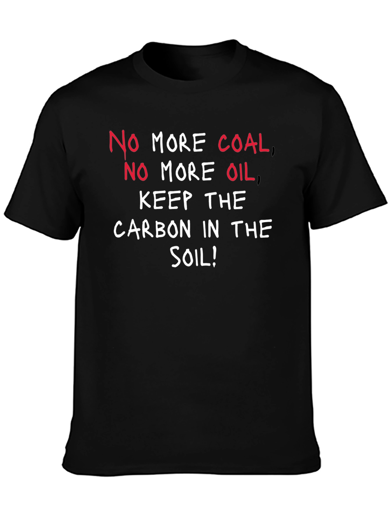 Eco-Friendly Keep Carbon in Soil Black T-Shirt
