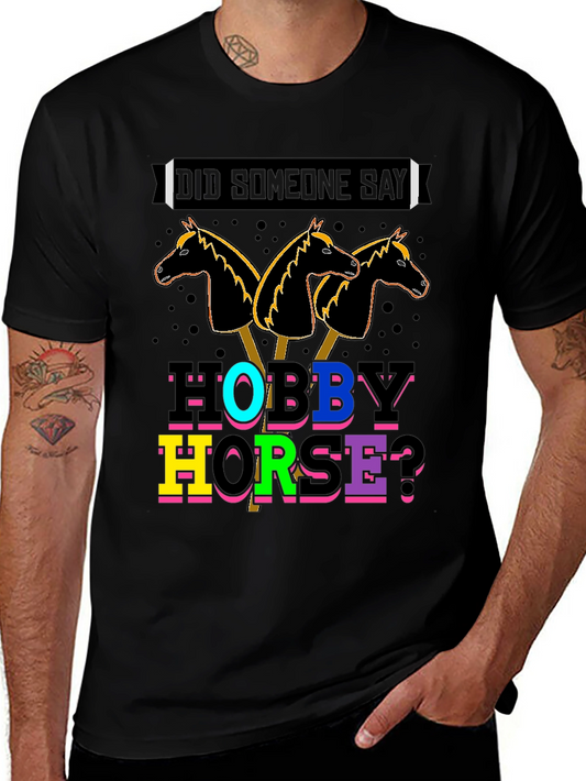 Hobby Horse Graphic Tee - Quirky Horse Lover Gift