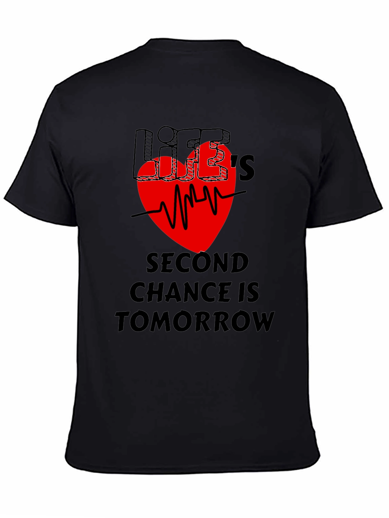Lifes Second Chance Graphic T-Shirt - Black