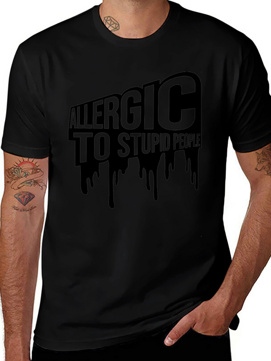 Allergic to Stupid People T-Shirt